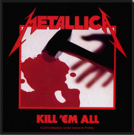 Metallica Patch - Kill &#39;Em All - Patch