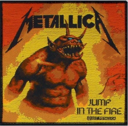 Metallica - Jump In The Fire - Patch