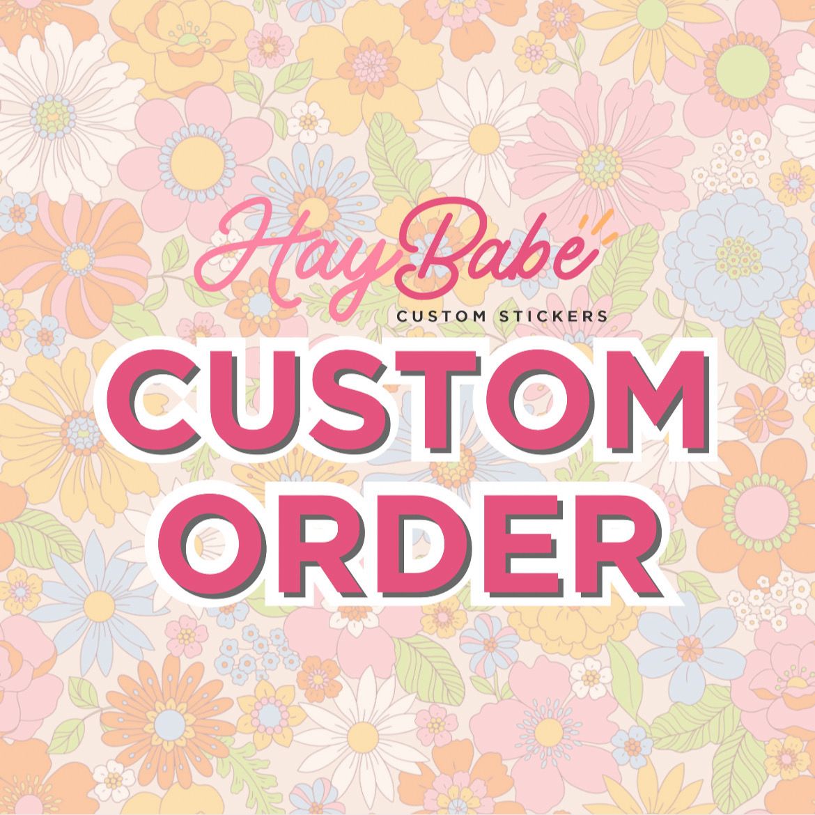 Hay Babe Custom Order