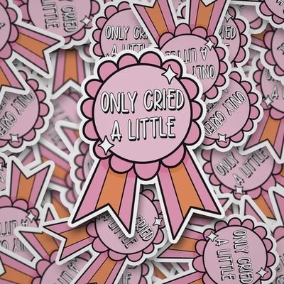Vinyl Decal Only Cried A Little Ribbon