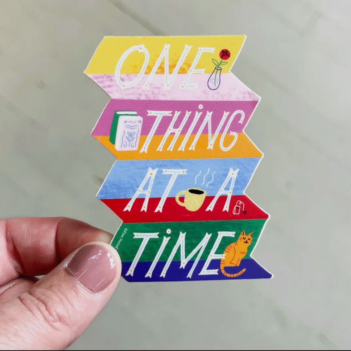 One Thing At a Time Vinyl Decal Sticker