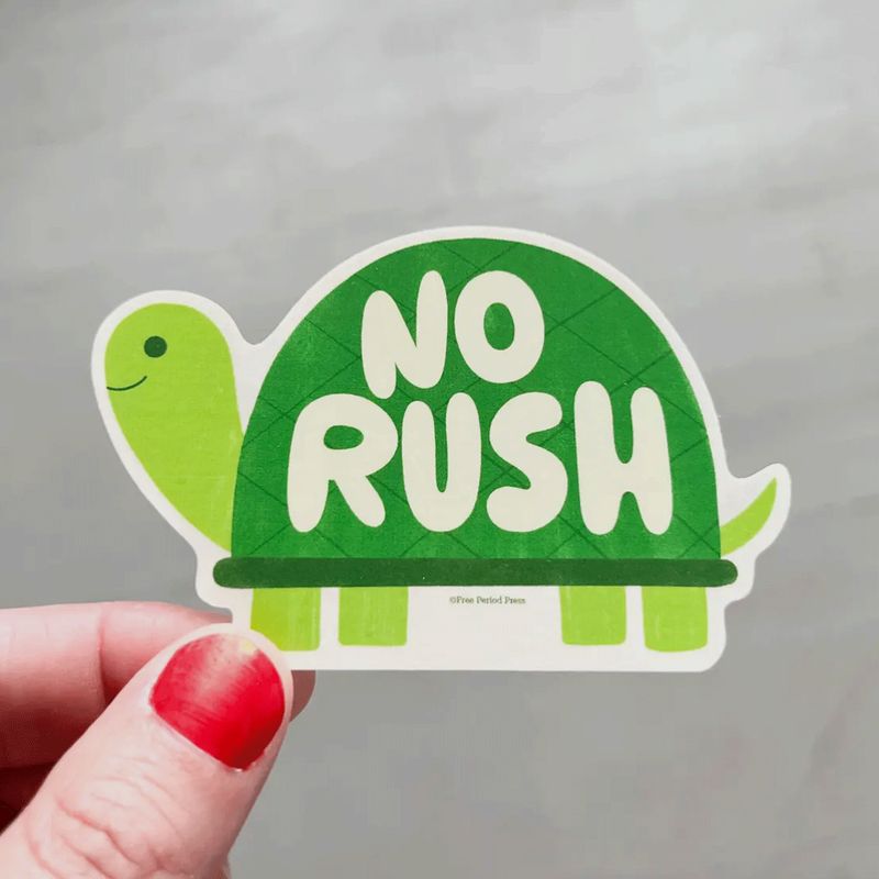 No Rush Vinyl Decal Sticker