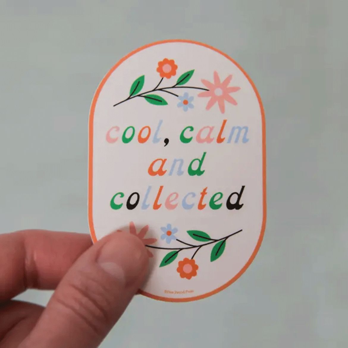 Cool, Calm, and Collected Vinyl Decal Sticker
