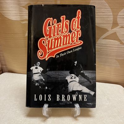 Girls of Summer: In Their Own League