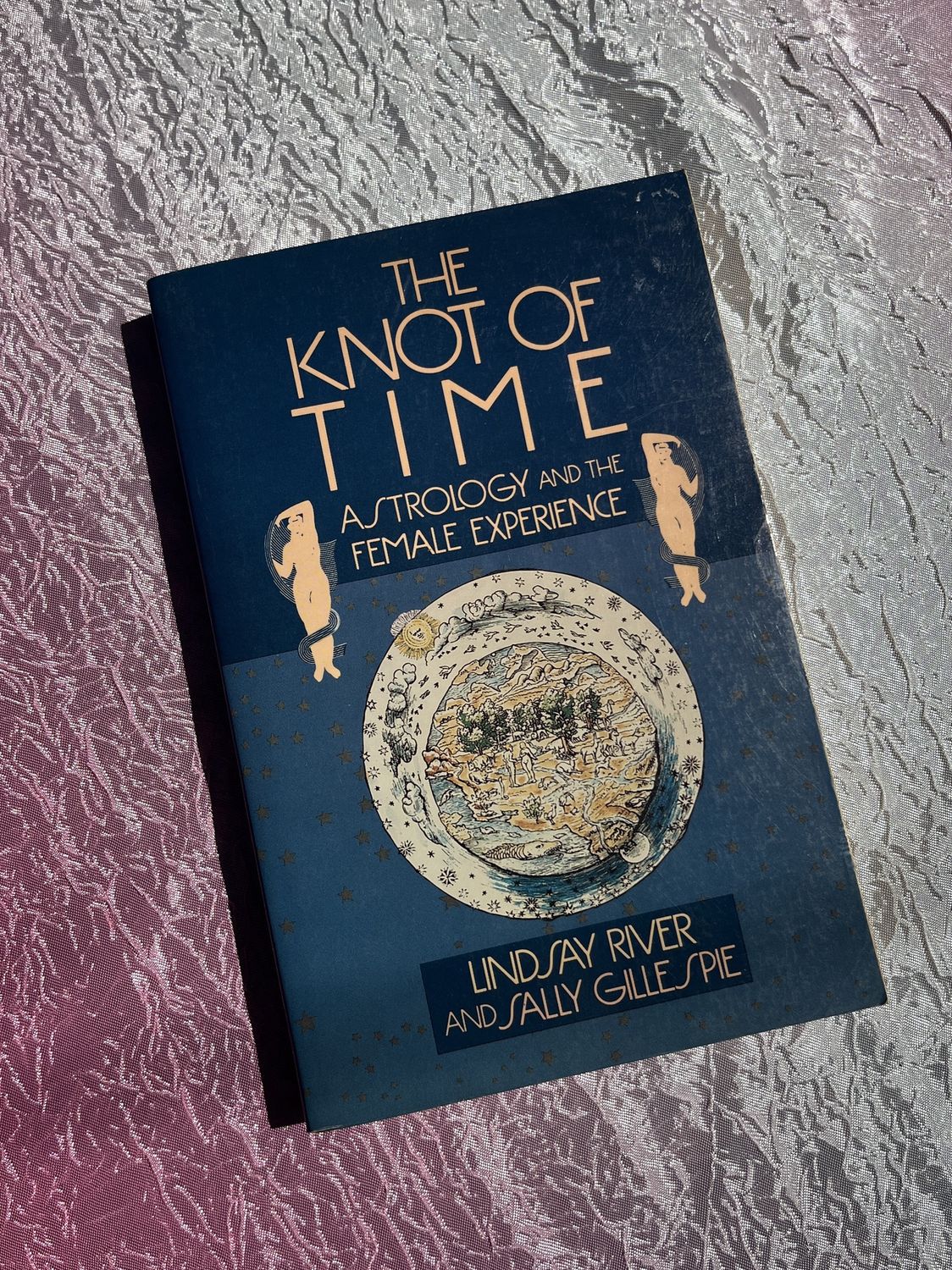 The Knot of Time: Astrology and the Female Experience