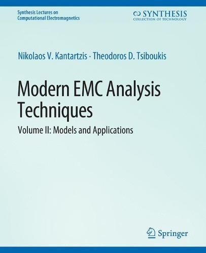 Modern EMC Analysis Techniques Volume II