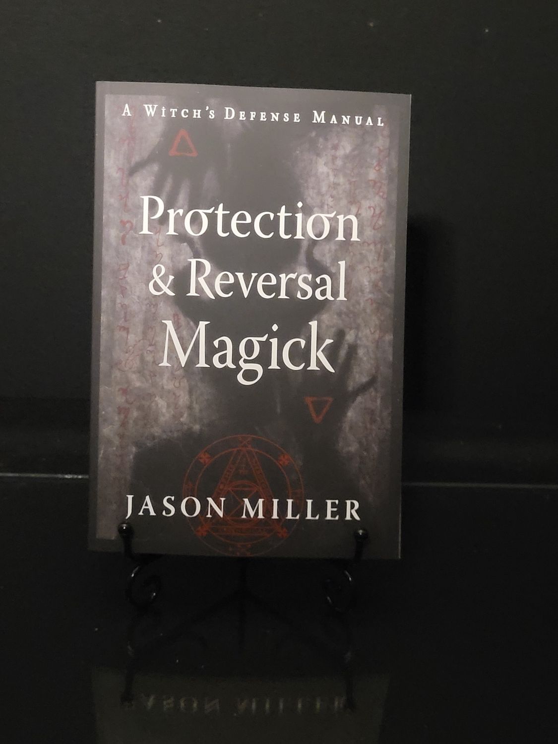 Protection &amp; Reversal Magick  (Revised &amp; Updated Edition)