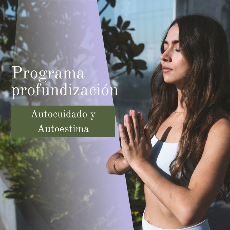 Programa grupal de 8 sesiones “Lidera tu mente y tus emociones y brilla como te mereces”: fortalece tu autocuidado y autoestima”