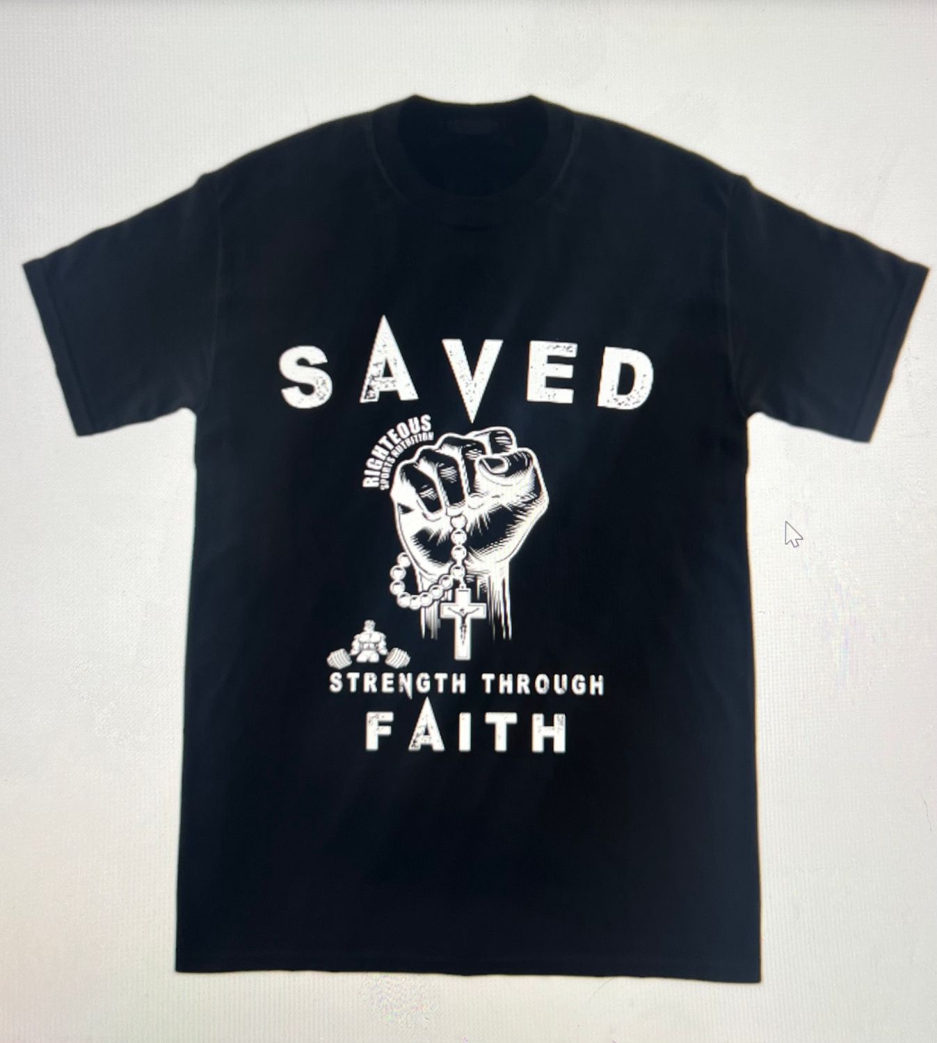 RIGHTEOUS SAVED T-SHIRT