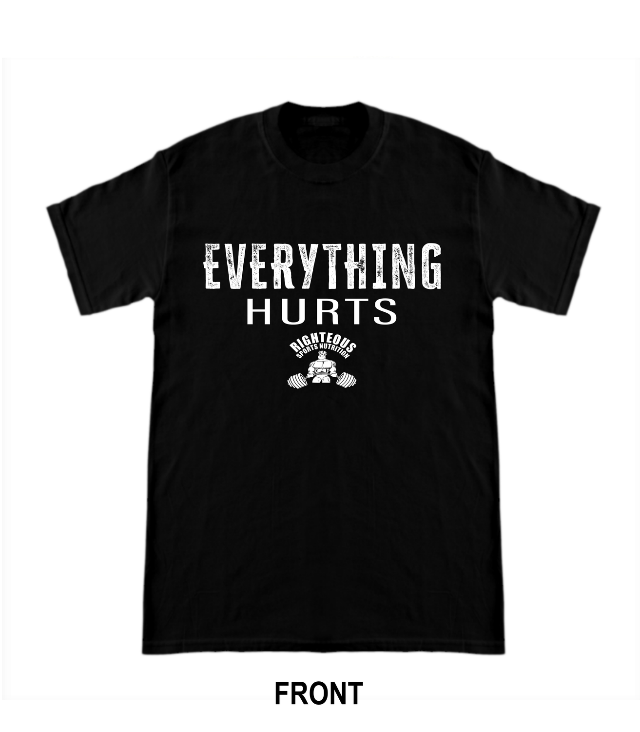 RIGHTEOUS EVERYTHING HURTS