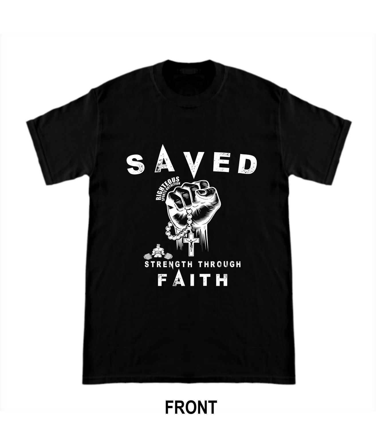 RIGHTEOUS SAVED T-SHIRT
