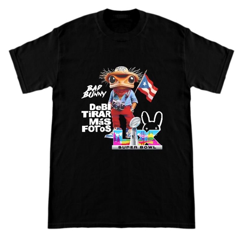 BAD BUNNY DEBI TIRAR MAS FOTOS (DtmF)  SUPER BOWL T-SHIRT