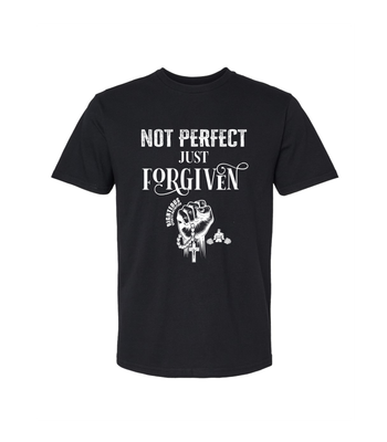 NOT PERFECT BUT FORGIVEN T-SHIRT