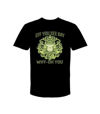 EFF YOU SEE KAY WHY OH YOU ZEN FROG