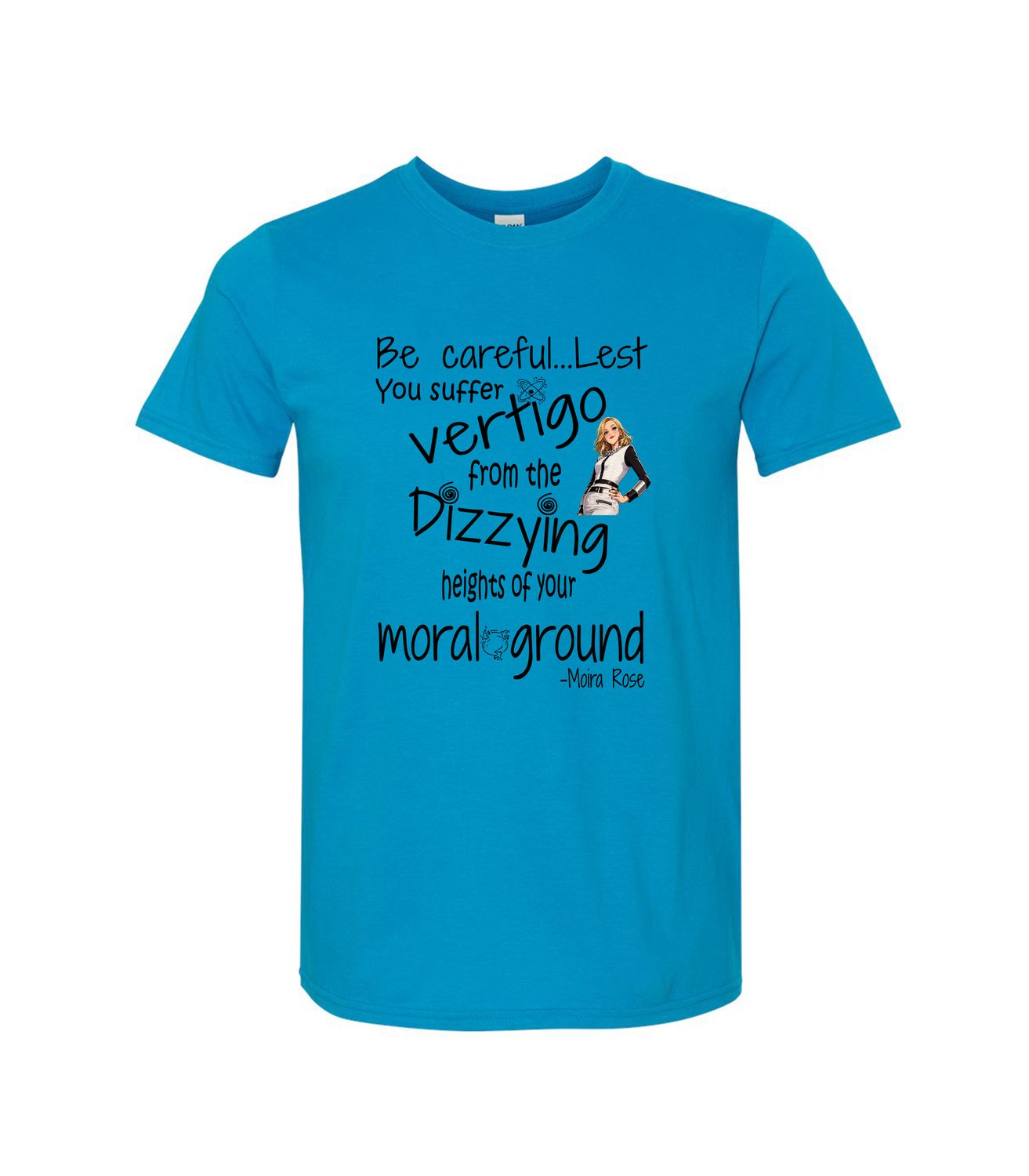 MOIRA ROSE VERTIGO MORAL HIGH GROUND T-SHIRT