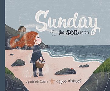 Sunday &amp; the Sea Witch (hc) by Stein &amp; Matteoli