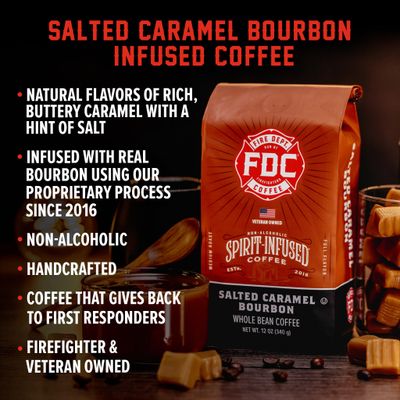 Fire Department Coffee - Salted Caramel Bourbon Coffee - Gives Back to Firefighters - Premium Bourbon Infused Whole Bean Coffee - Non-Alcoholic - Roasted in the USA - Veteran Owned - 12 oz