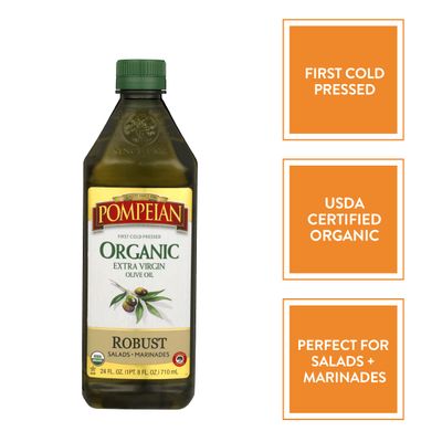 Pompeian USDA Organic Robust Extra Virgin Olive Oil, First Cold Pressed, Full-Bodied Flavor, Perfect for Salad Dressings &amp; Marinades, 24 FL. OZ.