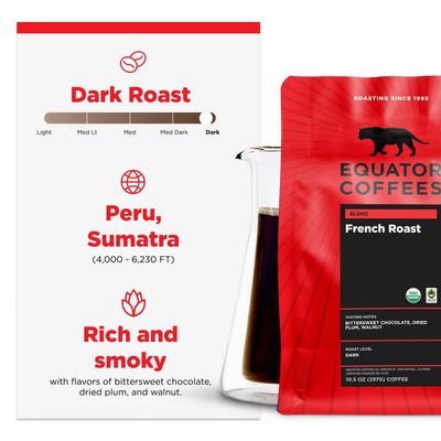 Equator Coffees, French Roast Blend, Organic Whole Bean Coffee, Dark Roast, Fresh Roasted, Bittersweet Chocolate & Plum Flavor Notes, Sustainable and Fair Trade Certified, 10.5 oz Bag