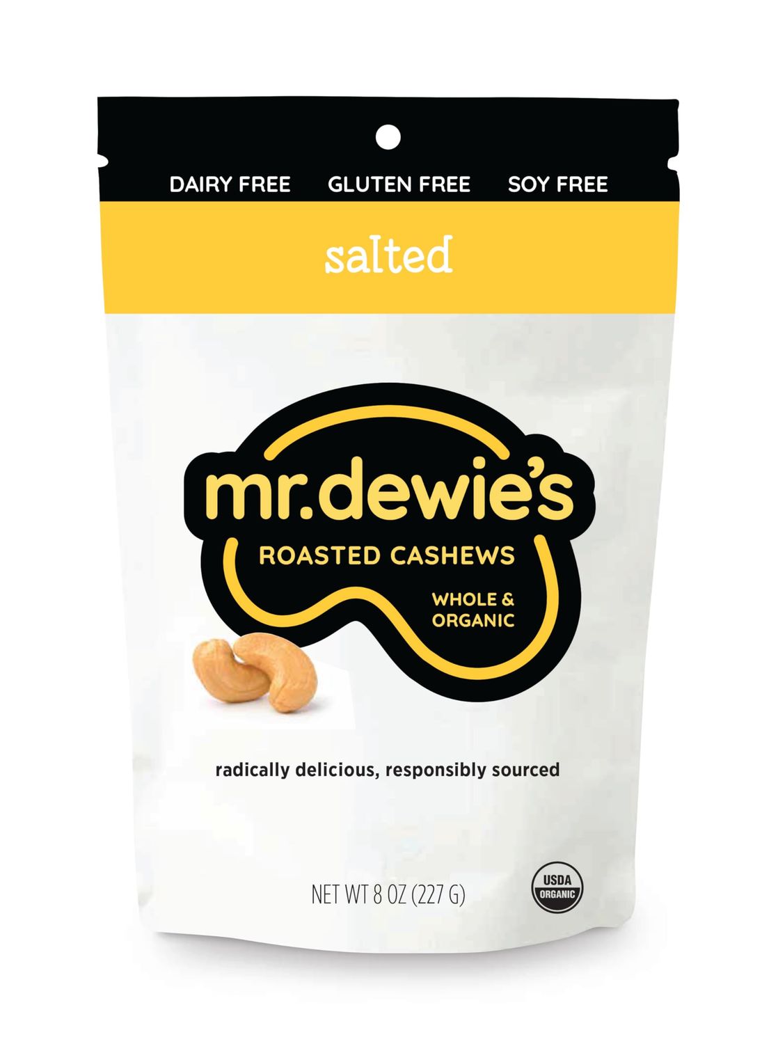 Mr. Dewie&#39;s Uniquely Flavored Whole Organic Roasted Cashews (Salted) - 8oz bag
