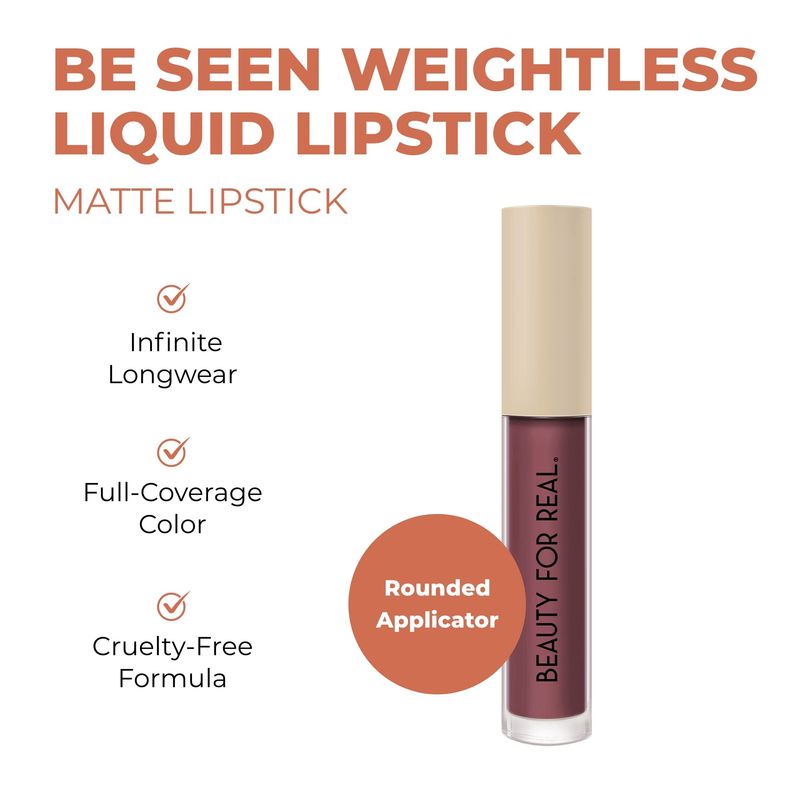 Beauty For Real Be Seen Weightless Liquid Lipstick, Viral - Chestnut Rose - Matte, Full-Coverage, Longwear Color - Non-Drying Formula with Jojoba &amp; Avocado Oils - Cruelty Free