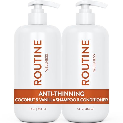 Routine Wellness Anti-Thinning Shampoo and Conditioner Set for Thinning Hair - Biotin DHT Blocker Women &amp; Men - Color Safe Shampoo for Hair Loss &amp; Healthier Growth - Coconut &amp; Vanilla (Pack of 2)