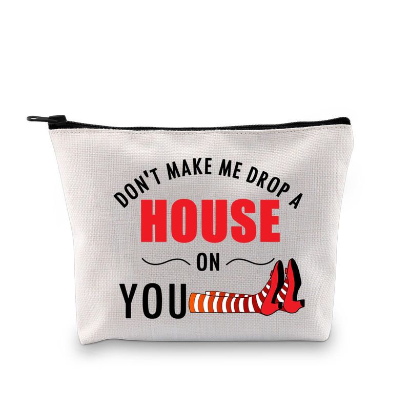 BDPWSS Wizard Oz Gifts Dorothy Ruby Gifts Ruby Red Slippers Gift Don't Make Me Drop a House On You Wizard Fans Makeup Bag (Drop a house bag)