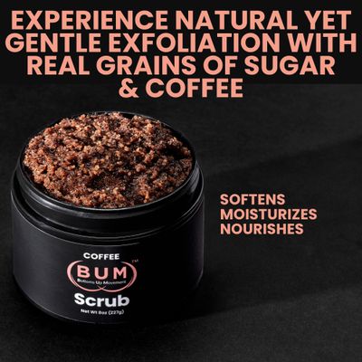 Coffee (BUM) Scrub - Foot, Hand, Body, Butt Scrub with Jojoba &amp; Rosehip &amp; Vitamin E - Exfoliating Body Scrubber &amp; Natural Deodorant, Hydrates, Softens, Smooth, Flavors Skin. Award Nominated