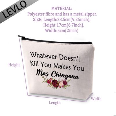 LEVLO Funny Mothers Day Cosmetic Bags Gifts Whatever Doesn't Kill You Makes You Mas Chingona Makeup Bags for Latin Mom (Makes You Mas Chingona)