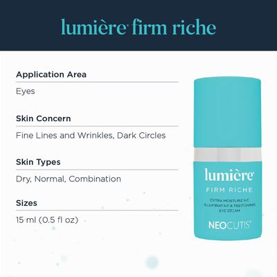 Neocutis Lumiere Firm Riche - Extra Moisturizing Illuminating &amp; Tightening Eye Cream - 15 ML