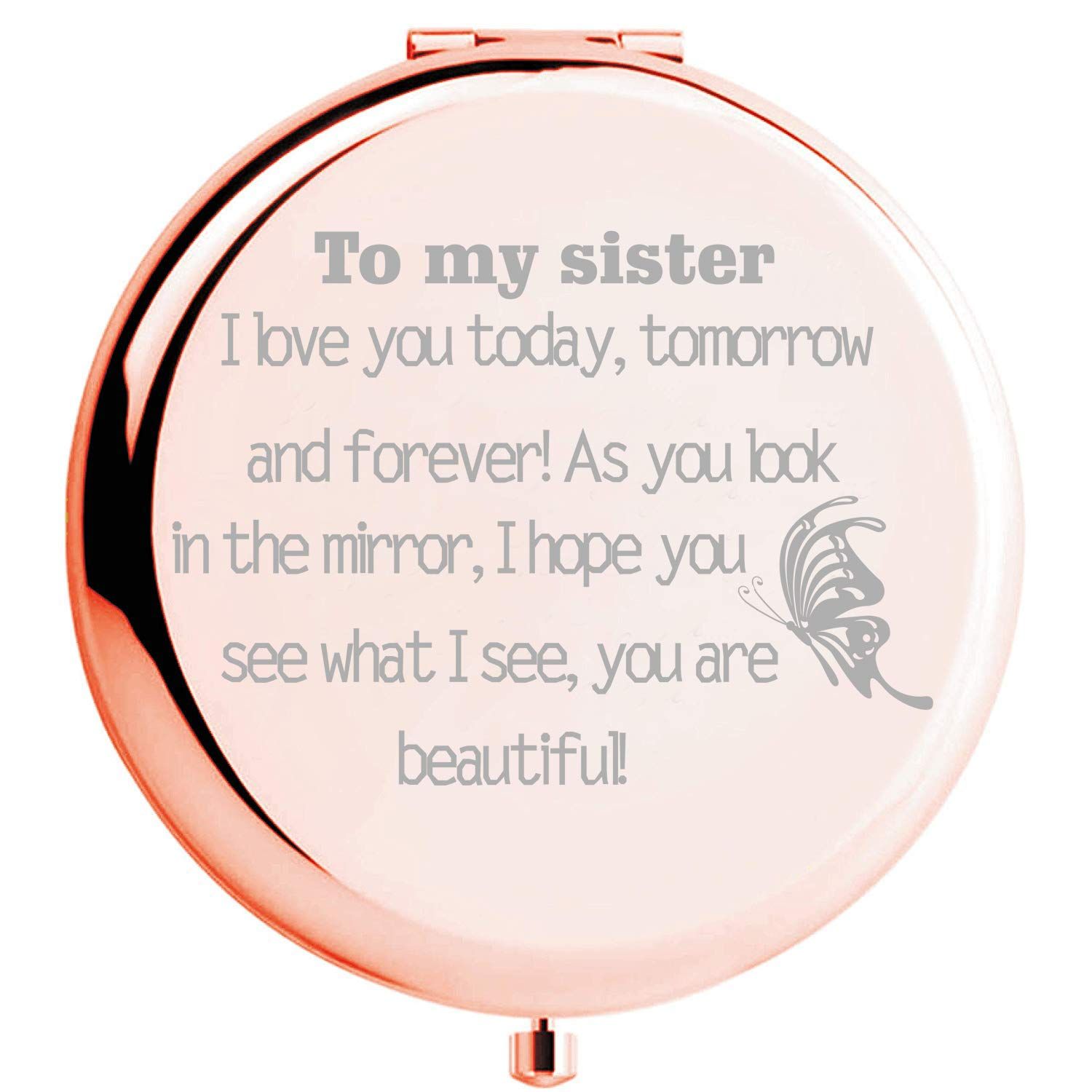 Sister Gifts from Sister Brother, Sisters Birthday Gift Ideas, for Girls Women, Great Gifts for Mothers Day, Graduation Present for Her I Love You Today, Tomorrow Makeup Mirror