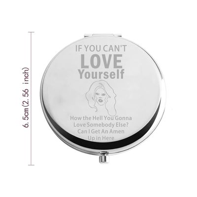 Zuo Bao Drag Queen Makeup Mirror If You Can't Love Yourself Compact Mirror Gift for Mother DaughterIf You Can't Love Yourself