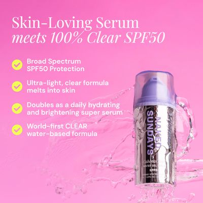 Naked Sundays CabanaClear SPF 50 Water Gel Serum - Daily Lightweight & Hydrating SPF Sunscreen with Hyaluronic Acid, Broad Spectrum, Oil-Free, Silicone Free, Fragrance-Free for All Skin Types