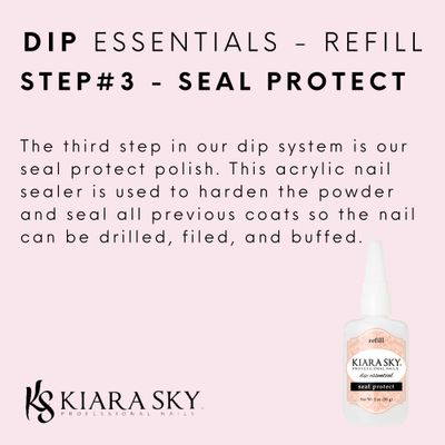 Kiara Sky Proffessional Nails Dip Essentials 2 oz Refills (2 Fl Oz, Seal Protect)