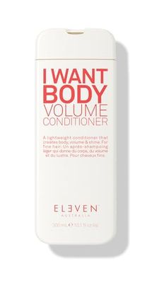 ELEVEN AUSTRALIA I Want Body Volume Conditioner The Ultimate Volume Builder - 10.1 Fl Oz