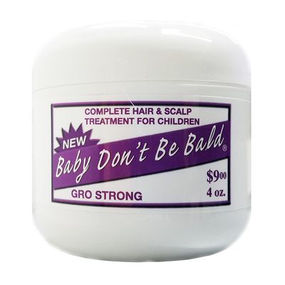 Baby Don&#39;t Be Bald Gro Strong (4oz)