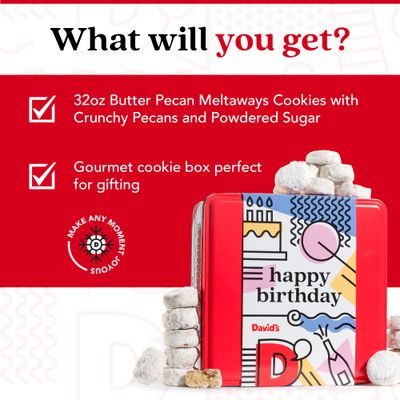 Davids Cookies Happy Birthday Gift for Everyone - Butter Pecan Meltaways Cookies with Crunchy Pecans and Powdered Sugar - Premium Fresh Ingredients - Comes with a Lovely Tin Box - 2 Lbs