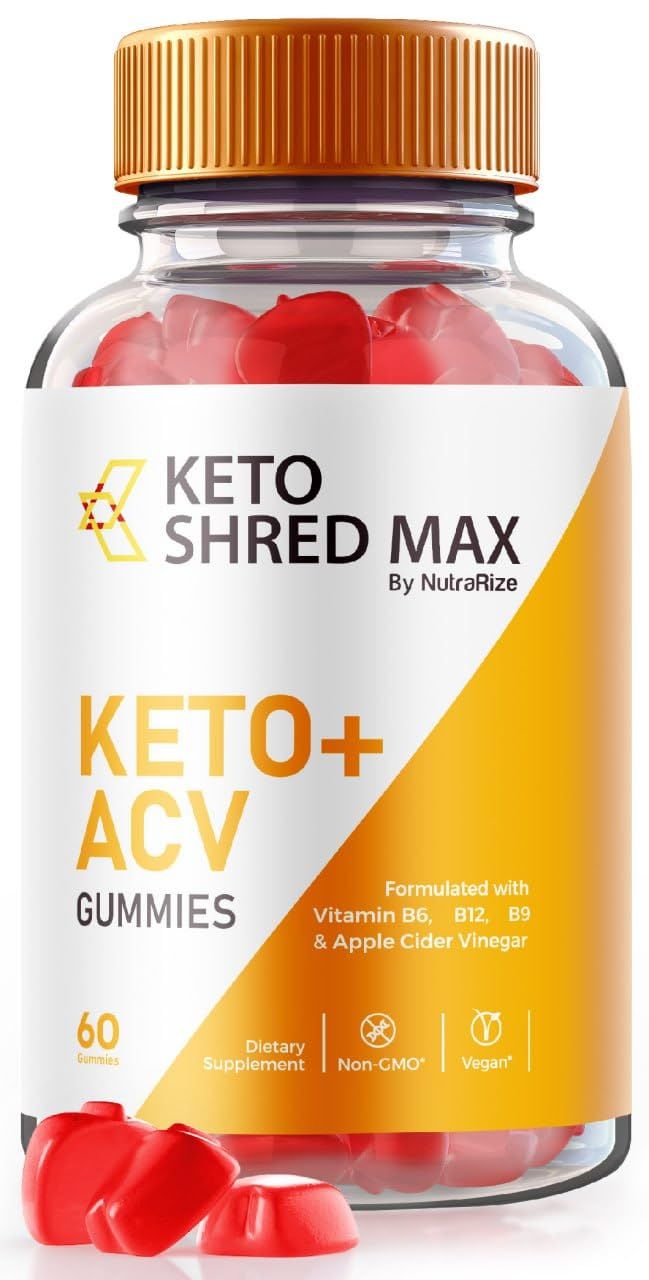 NutraRize Keto Shred Max Keto ACV Gummies, Keto Shred Max Formula for Advanced Weight Loss, Supplement, Gomitas Reviews 60 Gummies