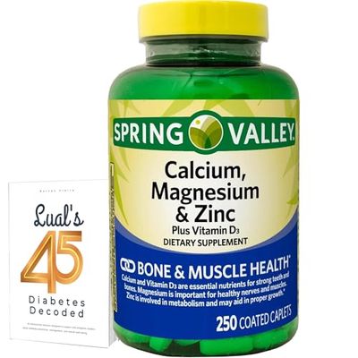 Calcium, Magnesium, Zinc Vitamin D3. Spring Valley Calcium Magnesium with Plus Vitamin D3 Caplets Dietary Supplement, 250 Count Bundle with Luall&#39;s 45 Diabetes Decoded