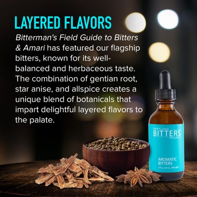 Portland Bitters Project Aromatic Bitters - Concentrated Bitters with Layered Flavors Made from Organic, Wild Crafted, Therapeutic Grade Whole Botanicals to Elevate Drinks Cocktails - 2 fl oz