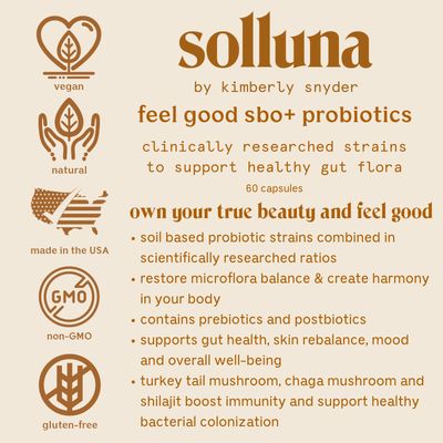 Feel Good SBO Probiotics - Soil Based Organisms (SBOs), Prebiotics, Postbiotics, Humic Acid, Shilajit, Chaga Turkey Tail Mushroom for Digestion - Solluna by Kimberly Snyder (60CT) Vegan Non-GMO