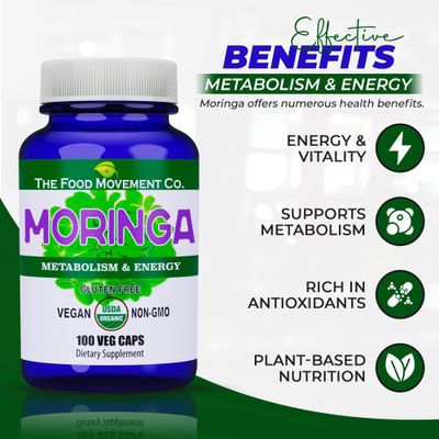 The Food Movement CO. Moringa - Certified Organic Superfood, Whole Body Wellness, Natural Energy Support, Supports Healthy Metabolism - 100 Vegan Capsules