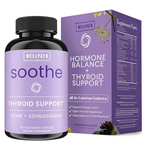 WellPath Soothe Hormone Balance for Women Cortisol Supplements for Women Thyroid Support, Mood Support, Metabolism Booster Adrenal Support Rhodiola, Selenium, Iodine Adaptogens, 60 ct