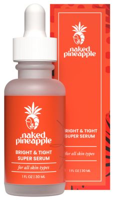 Naked Pineapple - Bright and Tight Super Serum - Enzyme-Powered for Blemish Control, Skin Elasticity Hydration - Protects Moisture Barrier - 1oz