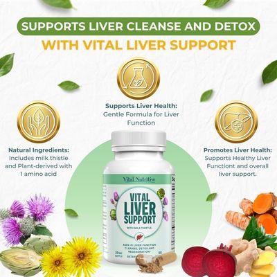 Vital Liver Support New Formula Liver Supplement and Liver Vitamin - 9-in-1 Liver Health Formula,Cleanse & Repair Formula with Organic Milk Thistle Supports Liver Health Cleanse