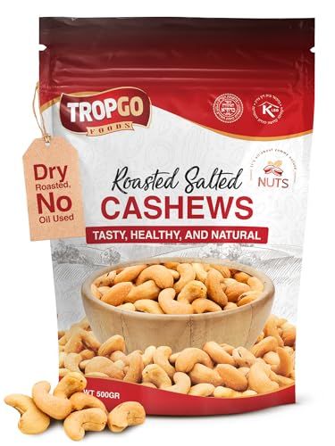 Tropgo Roasted Cashew Nuts 500g - Dry Roasted, No Oil Used, Packed Fresh, Lightly Salted Cashews with Fibre, Protein and Minerals, Perfect for Snacking - Kosher Approved Cashews - Bulk Buy Nuts