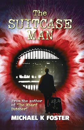 The Suitcase Man: A gripping new crime thriller (DCI Jack Mason series Book 3) (DCI Jack Mason Crime Thriller Series)