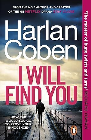 I Will Find You: The bestselling crime thriller from the creator of the hit Netflix series Missing You Paperback