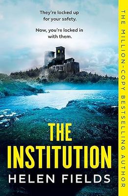 The Institution: Get hooked on a gasp-inducing locked room thriller that readers don’t want to leave, from the million-copy bestselling author (Connie Woolwine, 2) Paperback