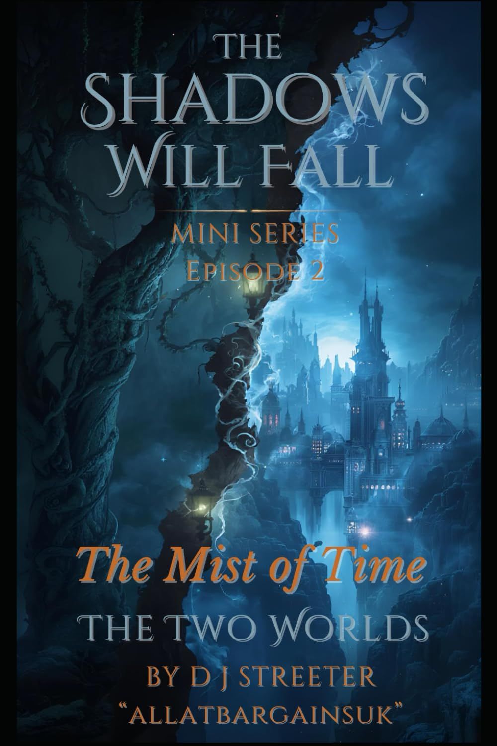 The Mist of Time MINI SERIES, Dark Fantasy / Mystery / Historical Drama: From the Universe of The Shadows Will Fall Series: Episode Two Paperback – Large Print, 22 Jan. 2026
